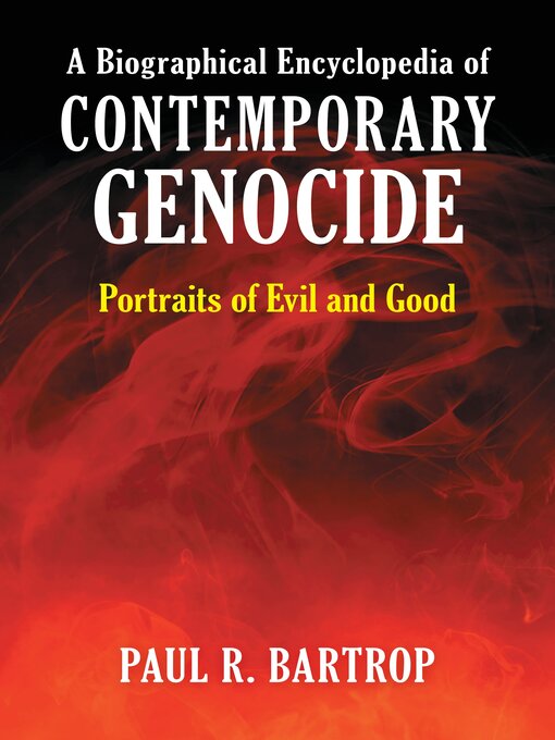 Cover image for A Biographical Encyclopedia of Contemporary Genocide
